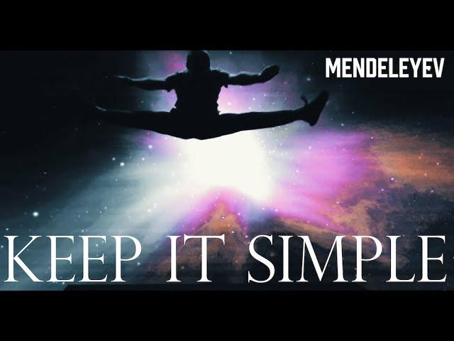 KEEP IT SIMPLE (Official Music Video) - Mendeleyev