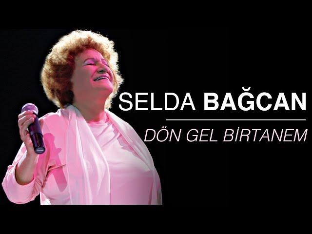 Selda Bağcan - Dön Gel Birtanem