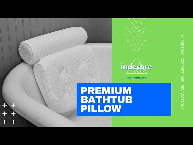 Indecore | PB1 Premium Bathtub Pillow - Site Promo