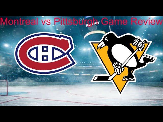Montreal Canadiens vs Pittsburgh Penguins Game Review! MTL Season Record 2-2-0