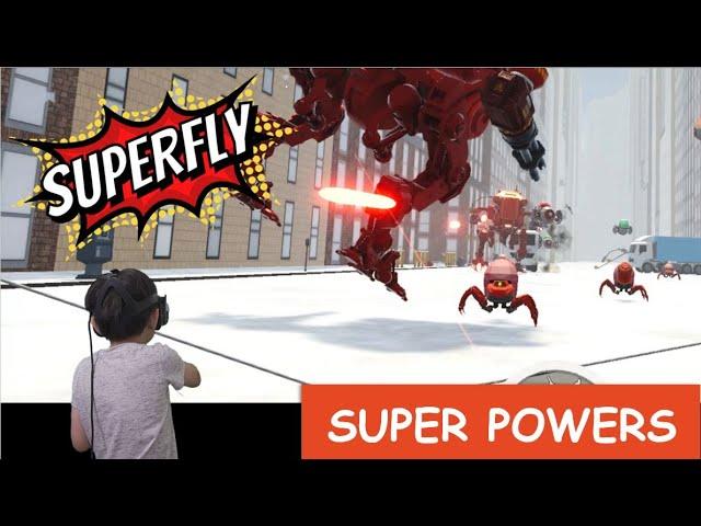 Superfly VR | Quick Demo of Super Powers