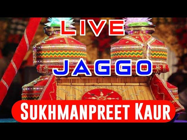 LIVE Full HD Jaggo Wedding of Sukhmanpreet Kaur -  PS 4K LIVE 9876888388