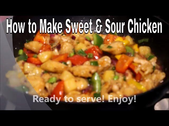 How to Make Delicious Sweet and Sour Chicken