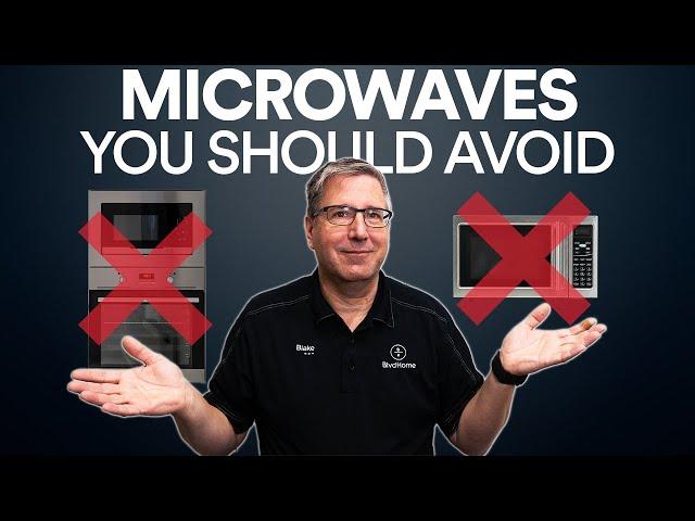 Microwaves You Shouldn't Buy!