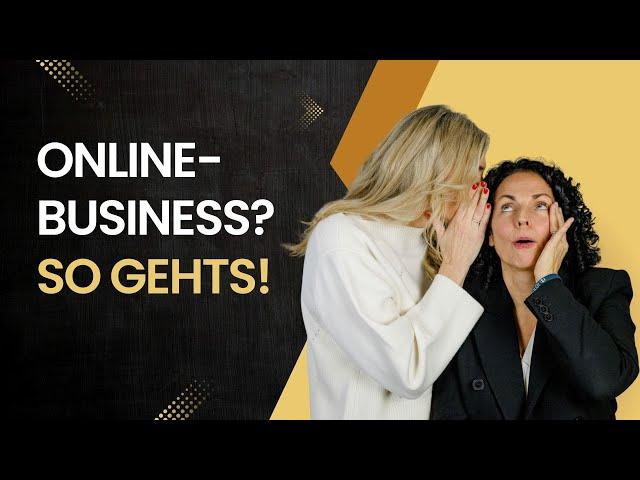 Online-Business aufbauen: Die wichtigsten Schritte!