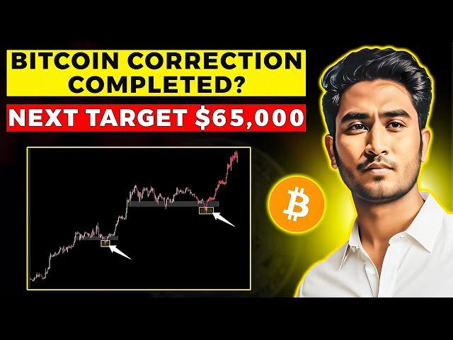 BITCOIN Correction Completed? | Next Traget $65,000 | Bitcoin Updates