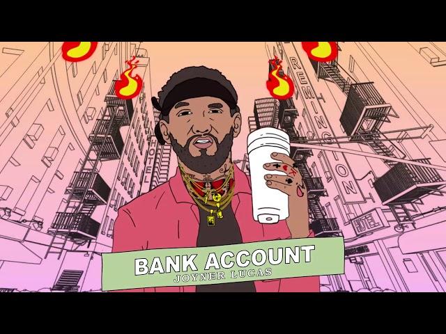 Joyner Lucas - Bank Account (Remix)