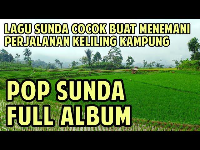 Lagu Sunda lawas full album enak di putar Buat Menemani Perjalanan