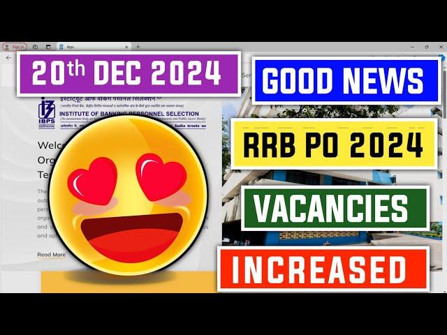  Massive Update : IBPS RRB PO 2024 Vacancies Increased 