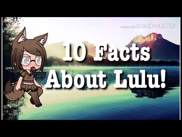 Facts about Lulu!