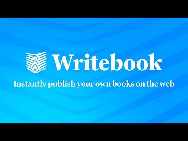 Publish books online with Writebook — the latest product from 37signals