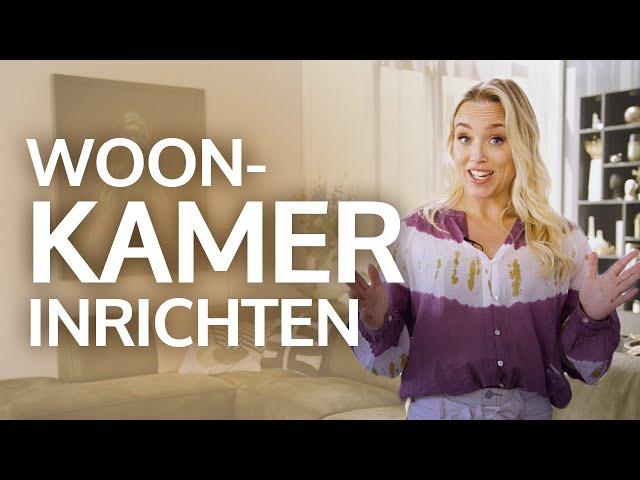 WOONKAMER INRICHTEN in 5 STAPPEN?!