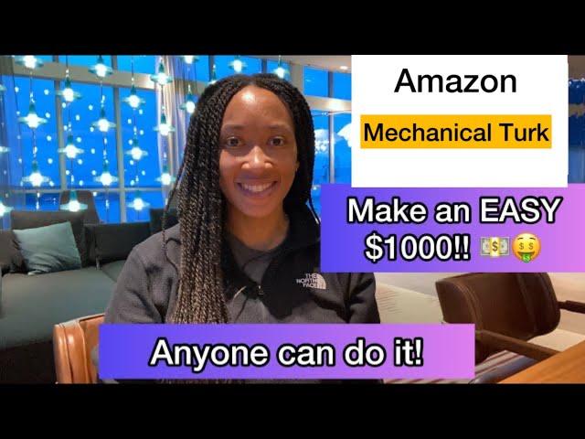 Side Hustles 2021: EASILY make over $1000 with Amazon Mechanical Turk| MTurk