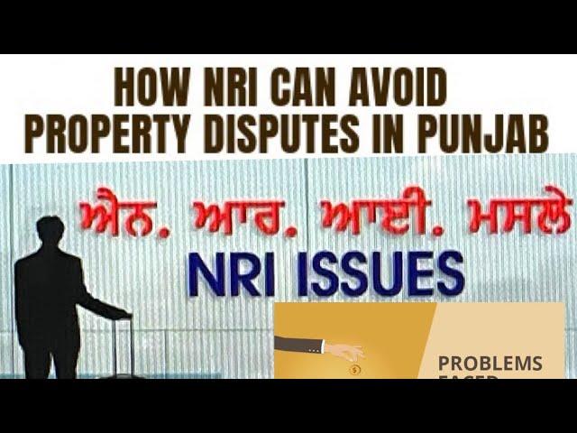 How NRI Can Avoid Property Disputes in Punjab | Punjab Mail USA TV Channel