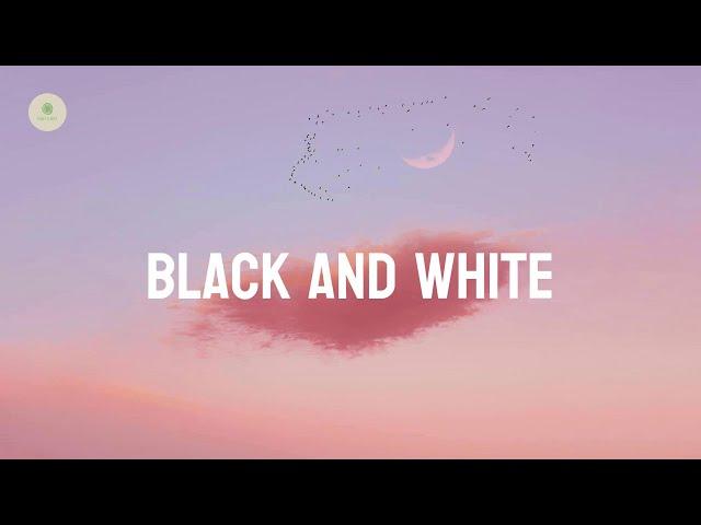 Niall Horan - Black And White (lyrics)