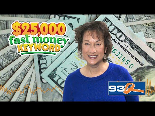 The $25,000 Fast Money Keyword - 93Q