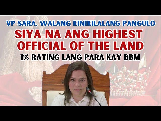 VP SARA WALANG KINIKILALANG PANGULO | SIYA NA ANG PINAKAMATAAS NA OPISYAL NG BANSA