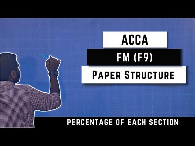 ACCA FM Paper Structure | Explained in English