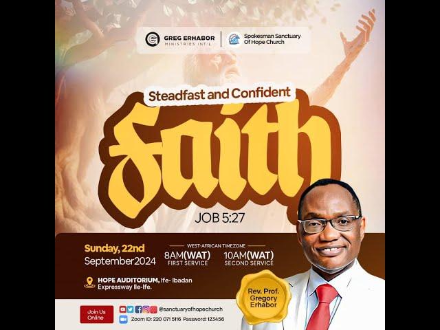 STEADFAST AND CONFIDENT FAITH || SUNDAY SERVICE || SECOND SERVICE || 22-09-2024