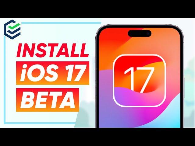 [Easy Way] How to Download And Install iOS 17 BETA 1 on Your iPhone