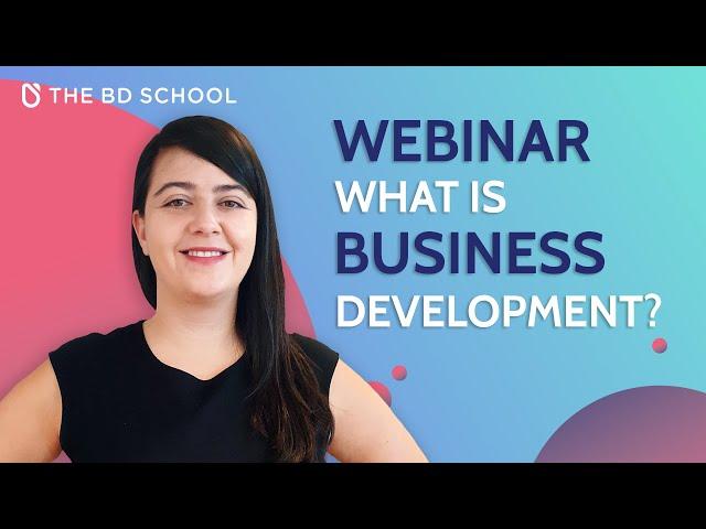 What is Business Development?