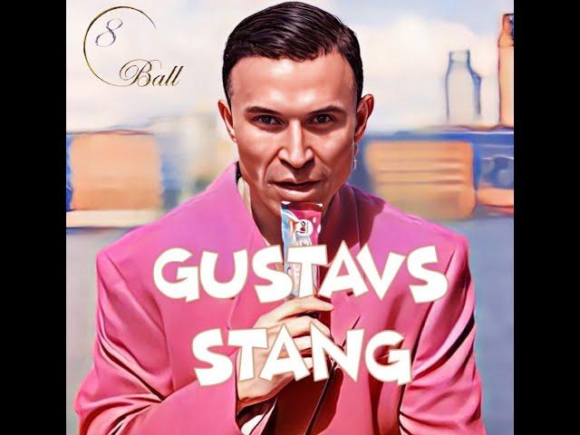 8Ball & Gustav - Gustavs stang