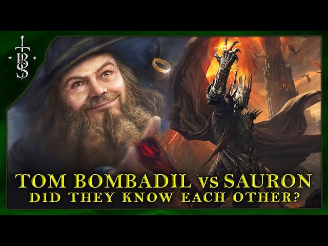 Tom Bombadil & Sauron: Did They Know Each Other? | Lord of the Rings Lore