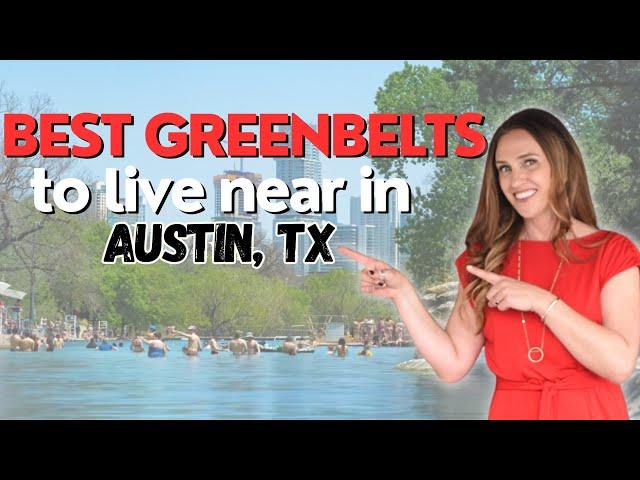 Top Greenbelt Neighborhoods to Live in Austin