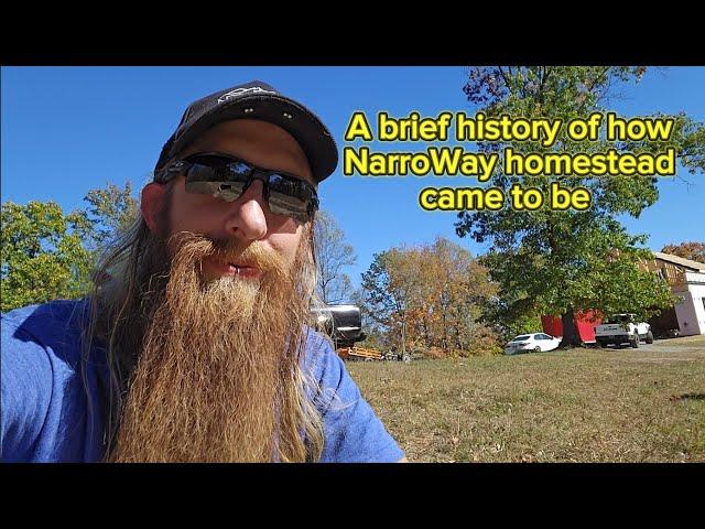 How NarroWay Homestead came to be