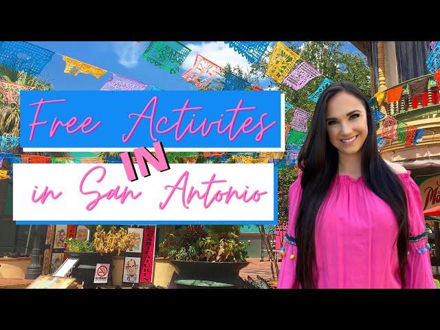 10 Free Things To Do In San Antonio