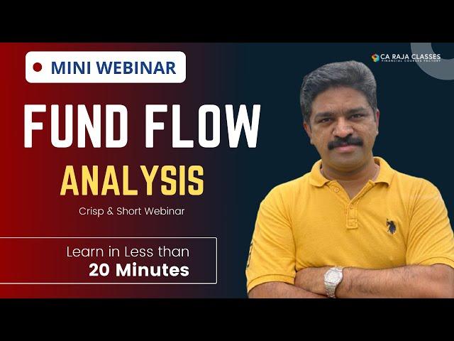 Mini Webinar | Fund Flow Analysis | www.carajaclasses.com