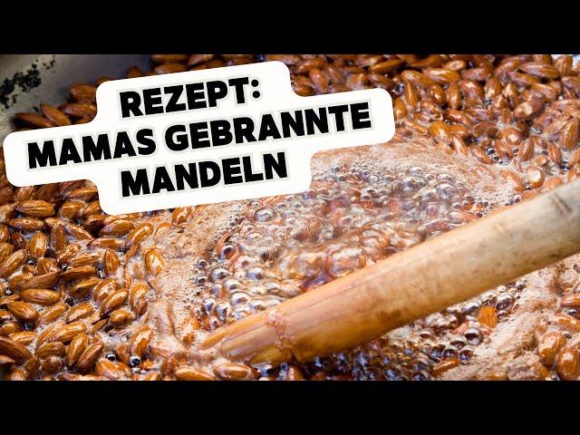 Gebrannte Mandeln von Mama