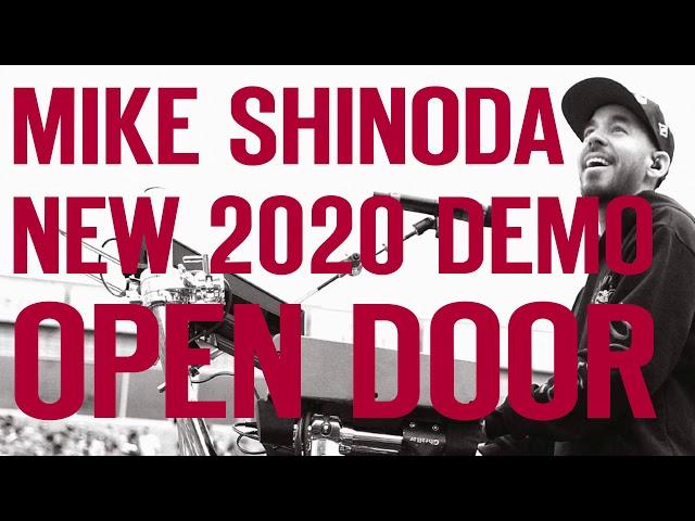 Mike Shinoda - Open Door (new 2020 demo)