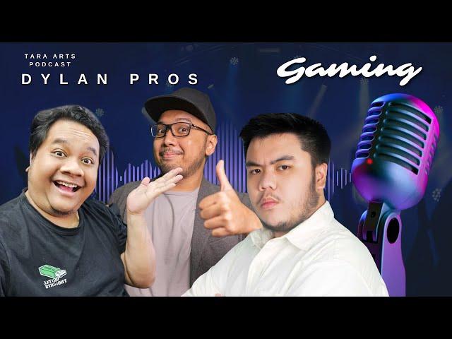 Ngobrol Asik Bareng @DylandPROS - Tara Arts Podcast