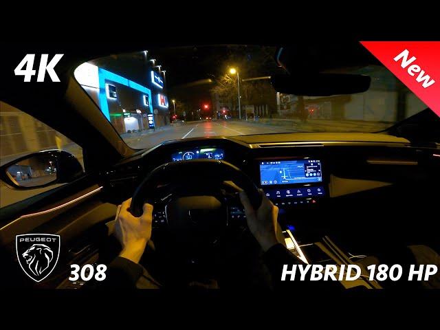 Peugeot 308 GT HYBRID 2022 - Night POV & FULL Review 4K | LED Matrix Headlights, Acceleration 0-100