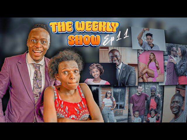 The Weekly Show Ep11: IAN NJOROGE , SAKAJA, BAHATI'S, AMBERRAY & TREAVOUR - Oga Obinna & Dem wa Fb