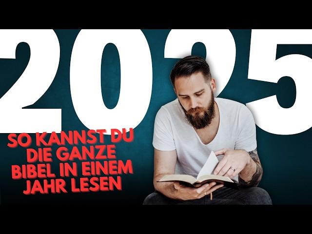 So kannst du die GANZE BIBEL in 2025 lesen (selbst wenn du es noch nie versucht hast...)