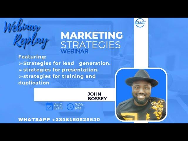 SWC Marketing Strategies Webinar with Partners | John Bossey