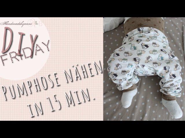 Nähanleitung für Anfänger //Pumphose für Babys/Kleinkind  in 15 Minuten// DIY Friday *Handmadebyanni