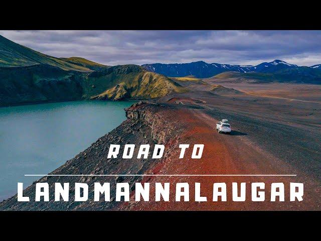 Road to LANDMANNALAUGAR ( F225 & F208 ) - Highlands of Iceland 4K