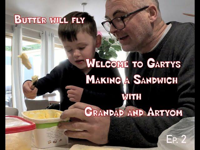 GArtys Episode 2, Making a sandwich