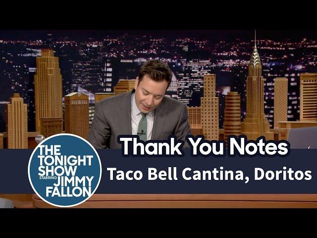 Thank You Notes: Taco Bell Cantina, Doritos