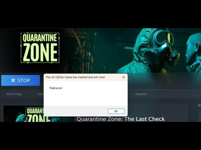 Fix Quarantine Zone The Last Check Fatal Error Crash On PC