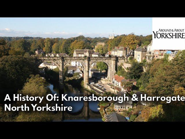 History of Knaresborough & Harrogate