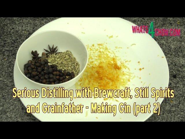 Serious Distilling with Brewcraft, Still Spirits and Grainfather - Making Gin Part 2