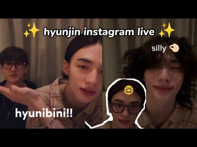 hyunjin instagram live! ( ft changbin )