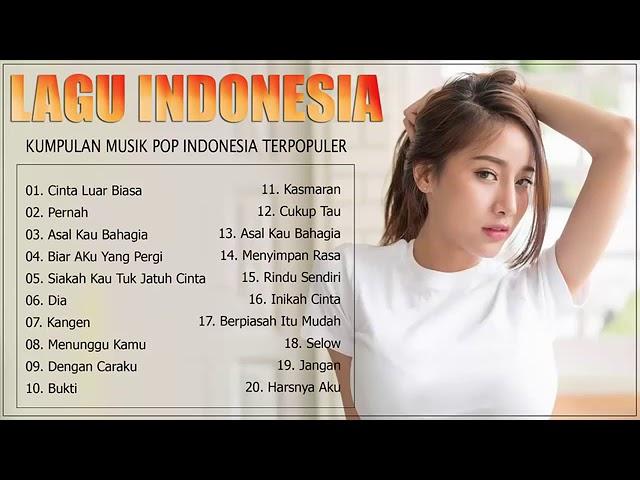 KUMPULAN LAGU POP INDONESIA TERPOPULER (Official Music)