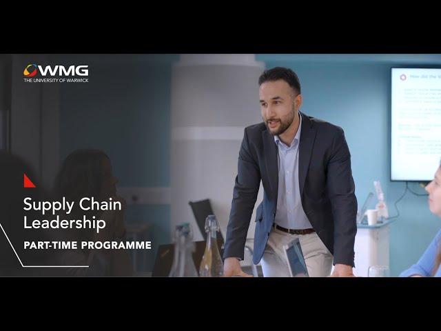 Part-time Supply Chain Leadership Master's | WMG, University of Warwick