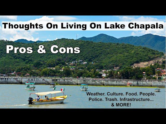 Information About Living On Lake Chapala - Pros & Cons