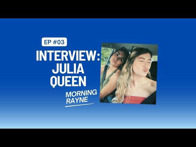 Interview: Julia Queen